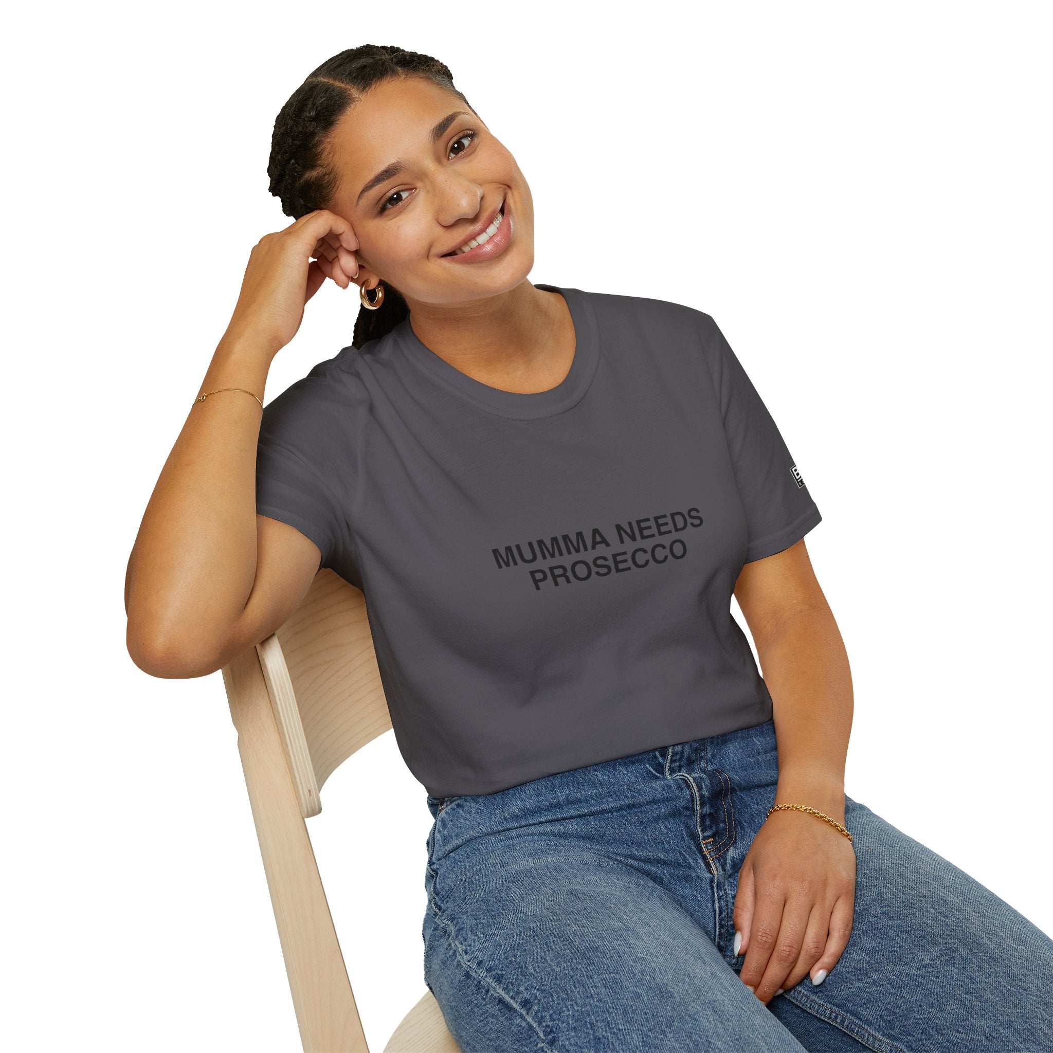“MUMMA NEEDS PROSECCO” Women’s T-Shirt