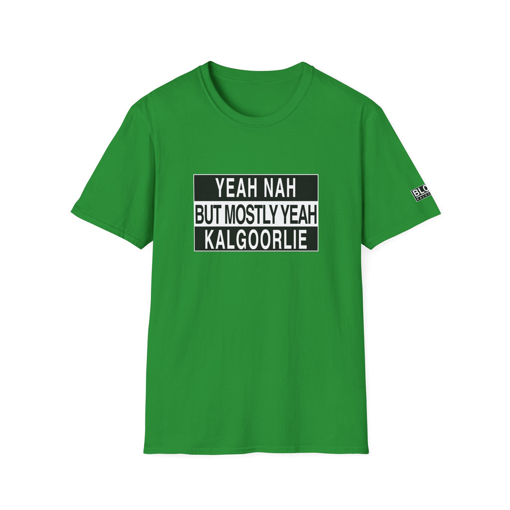 “Yeah Nah But Mostly Yeah KALGOORLIE” Tee – The Official Kalgoorlie Answer to Everything