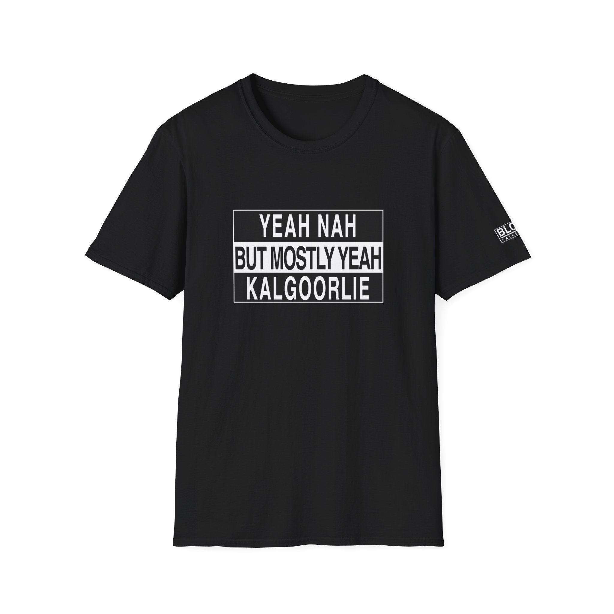 “Yeah Nah But Mostly Yeah KALGOORLIE” Tee – The Official Kalgoorlie Answer to Everything