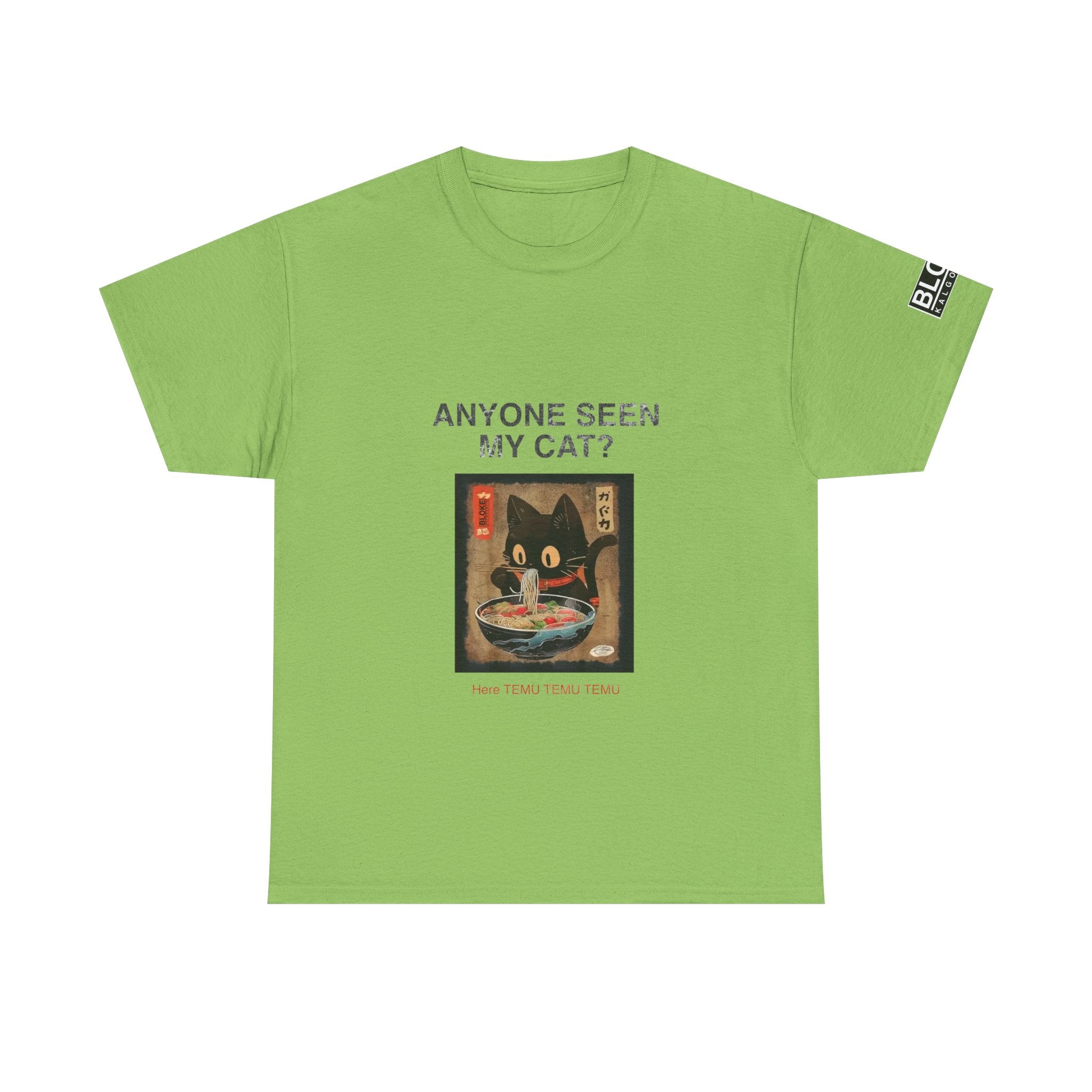 Anyone Seen My Cat?...Here TEMU TEMU TEMU - Unisex Heavy Cotton Tee