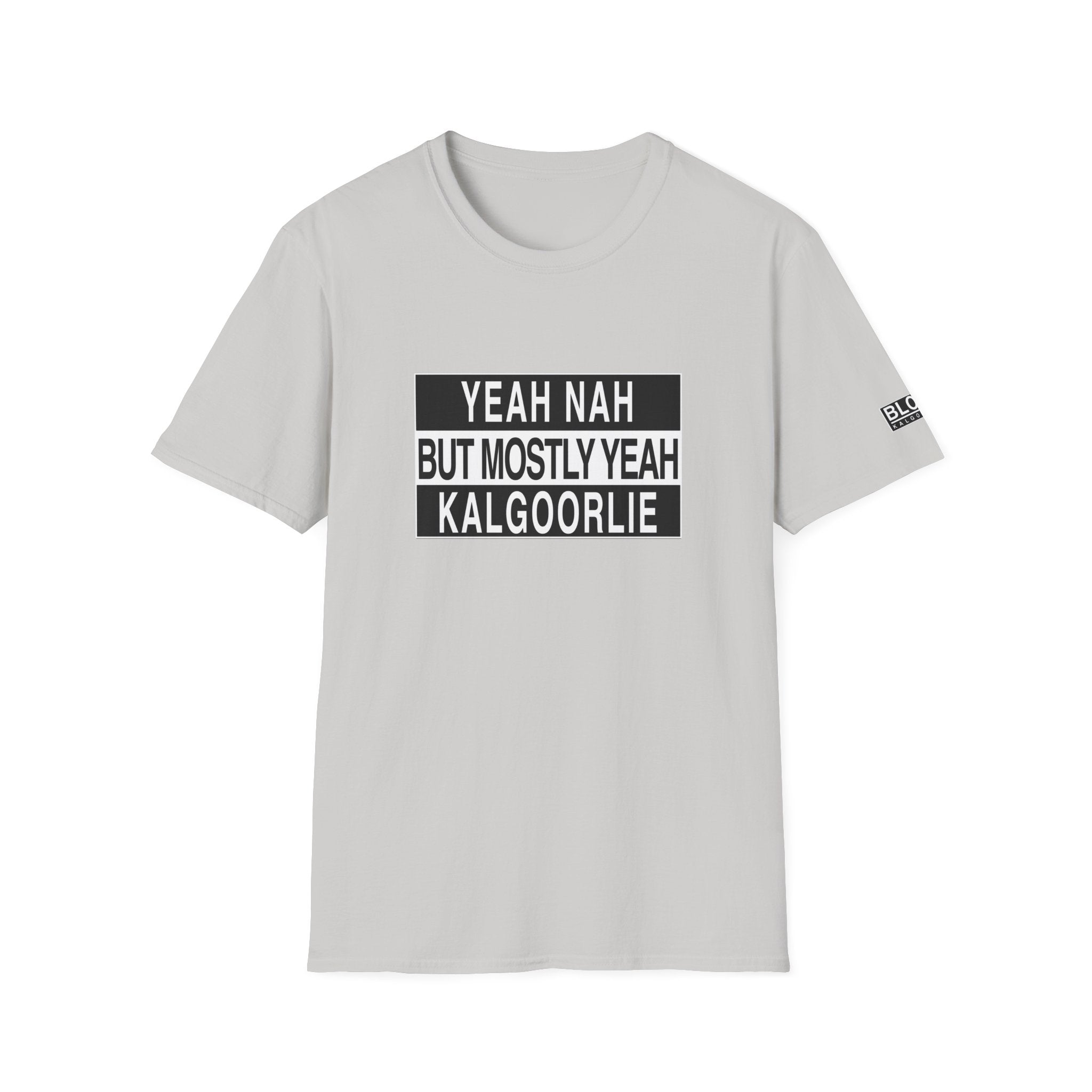 “Yeah Nah But Mostly Yeah KALGOORLIE” Tee – The Official Kalgoorlie Answer to Everything