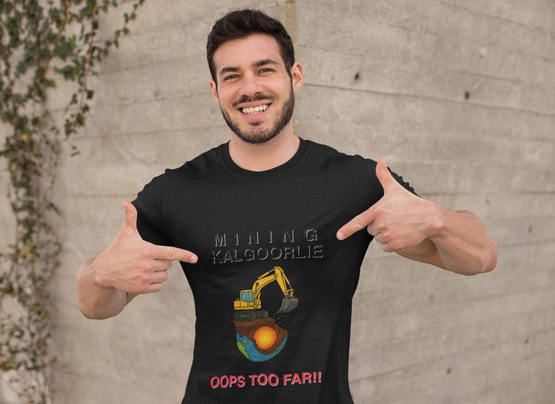 “Mining Kalgoorlie… Oops Too Far” T-Shirt