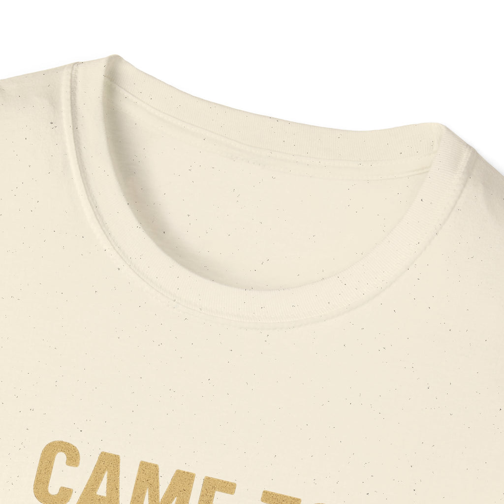 I CAME FOR 4 WEEKS....THAT WAS 8 YEARS AGO -  T-Shirt