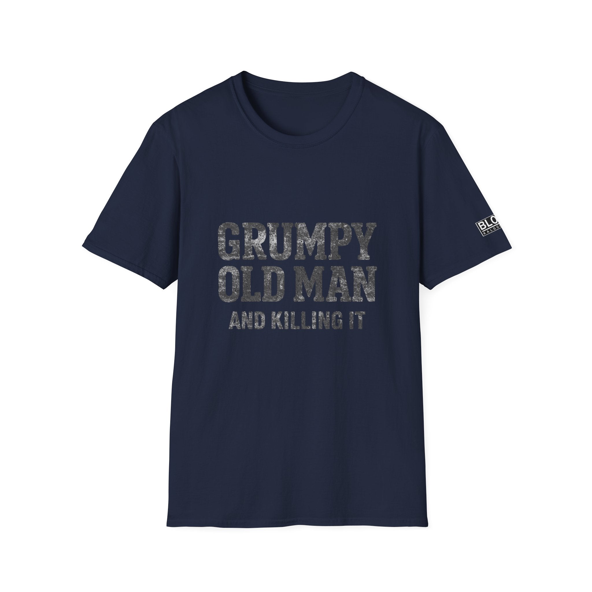Grumpy Old Man T-Shirt - "Grumpy Old Man and Killing It" Funny Dad Tee