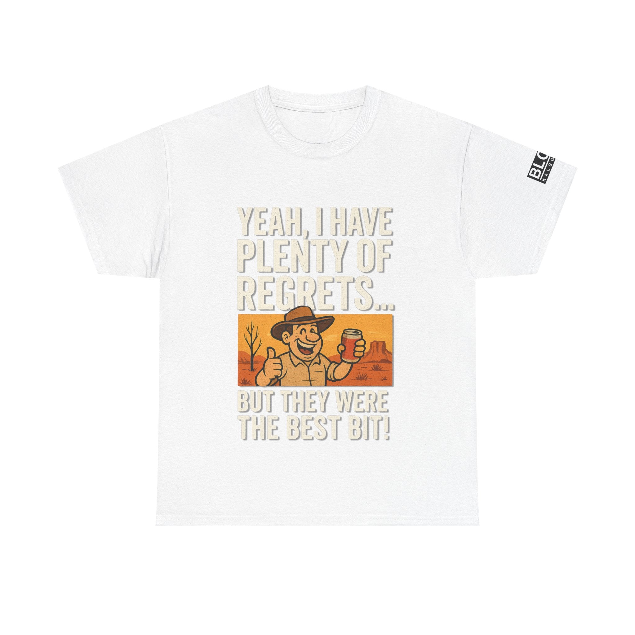 Yeah, I Have Plenty of Regrets... But That Was the Best Bit" – Kalgoorlie Classic Tee